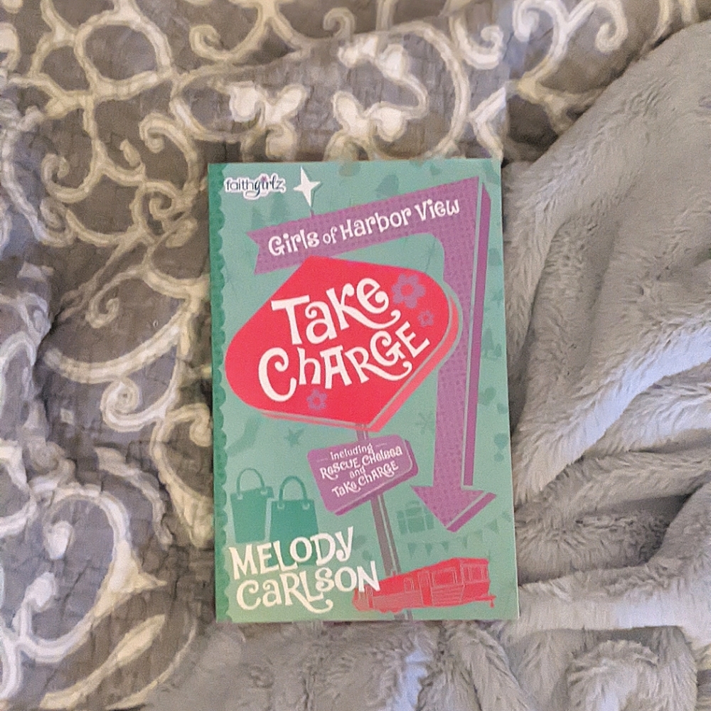"Take Charge" Faith Girlz Novel Book by Melody Carlson.